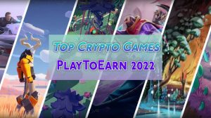 Best Play to Earn 2022