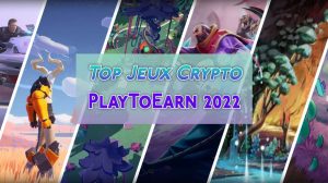 Meilleurs Play to Earn 2022