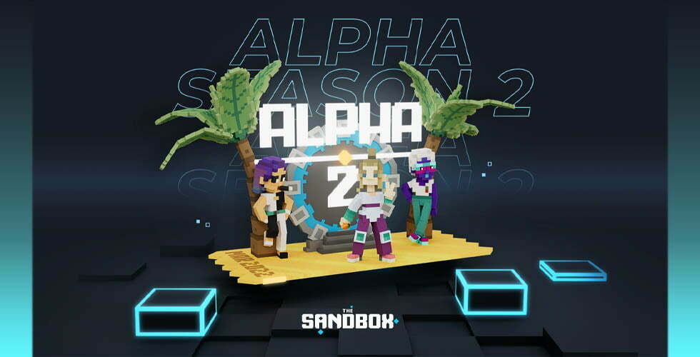 The Sandbox Alpha Season 2